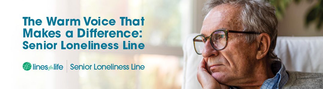 The Warm Voice That Makes a Difference: Senior Loneliness Line