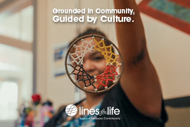 Grounded in Community, Guided by Culture.